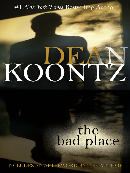 Title details for The Bad Place by Dean Koontz - Wait list